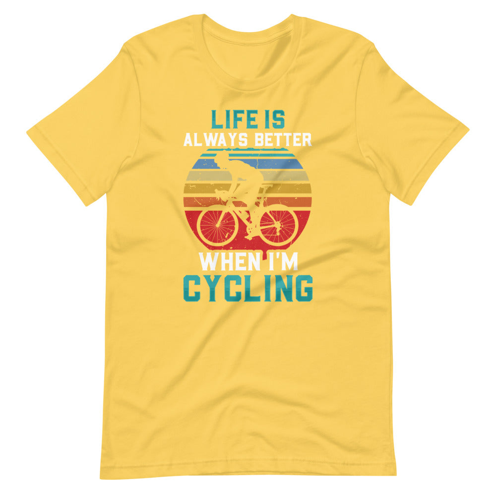 Life is Always Better Cycling T-Shirt - Yellow / S - Sport Finesse