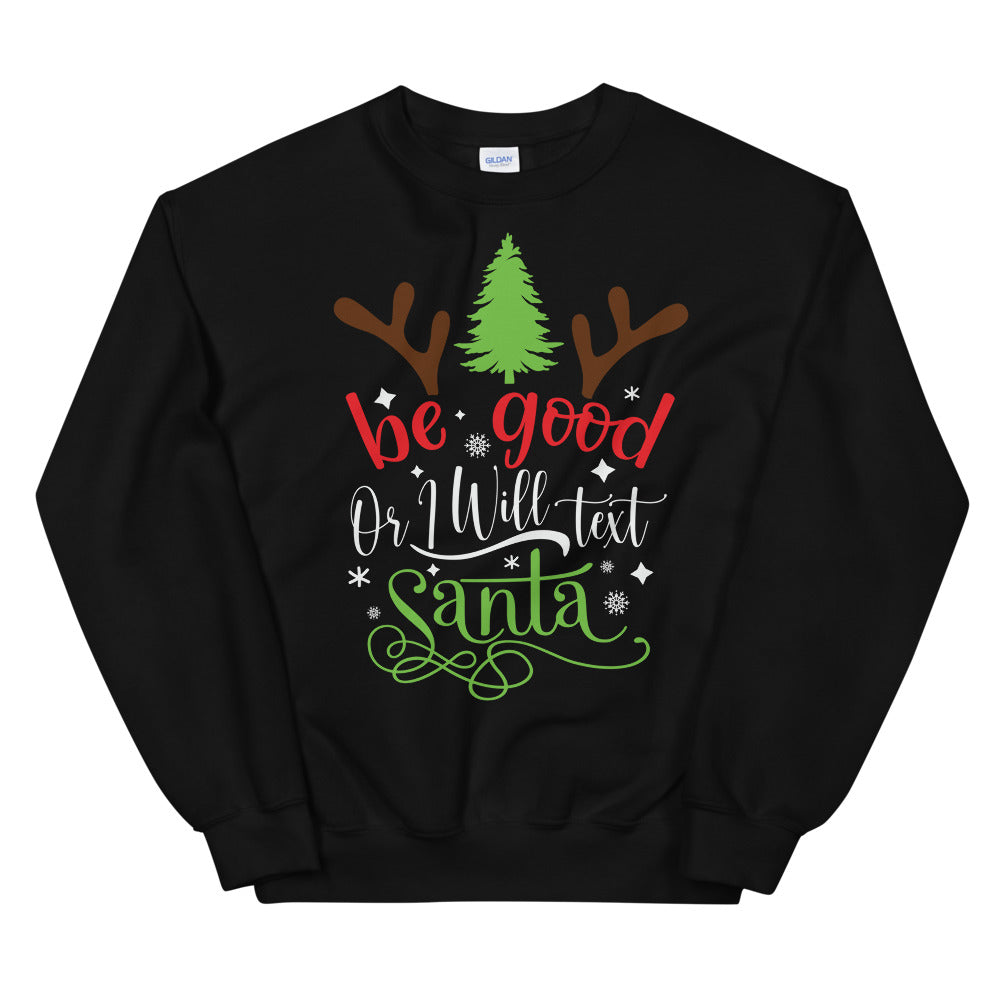 Be Good Santa Sweatshirt - Sport Finesse