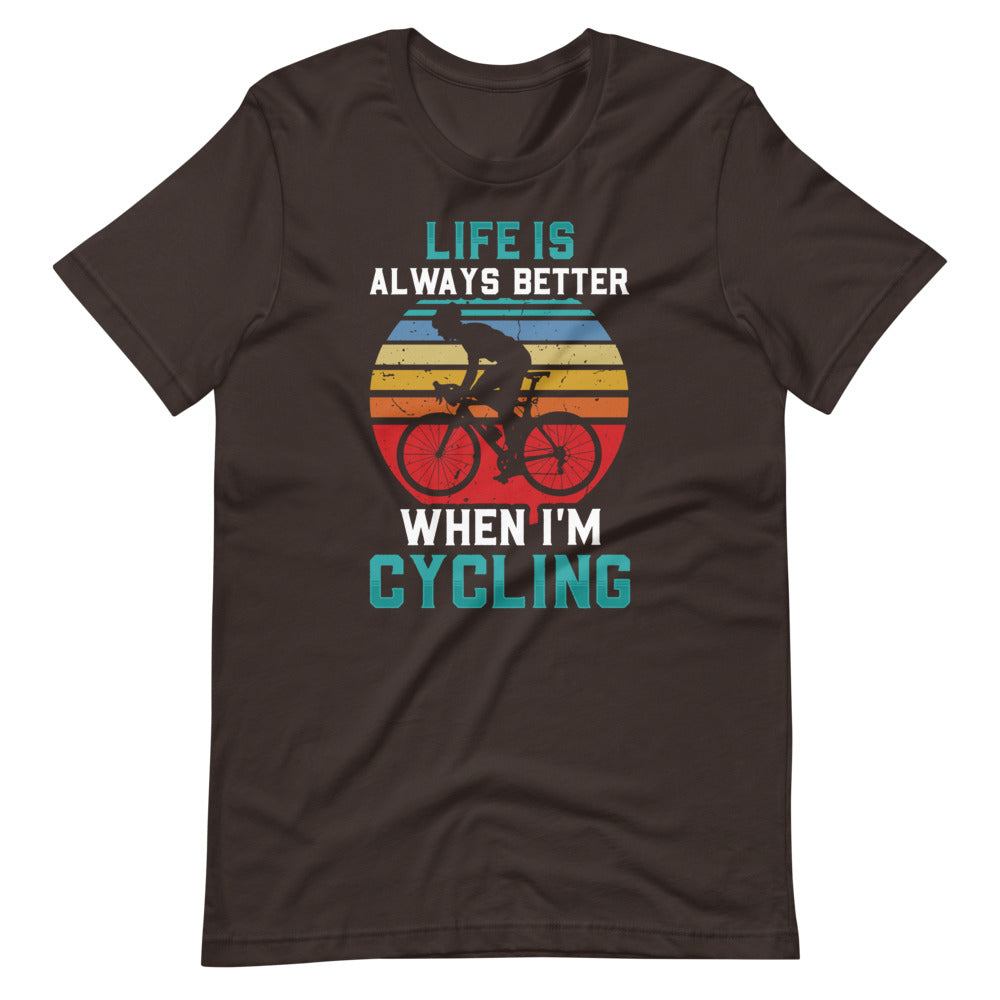 Life is Always Better Cycling T-Shirt - Brown / S - Sport Finesse