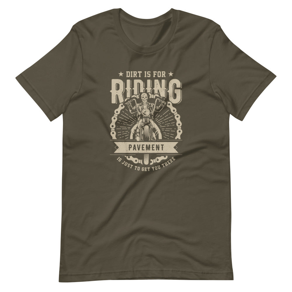 Dirt is for Riding Unisex T-Shirt - Sport Finesse