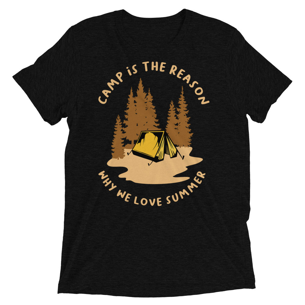 Camp is the Reason Men's Tri-Blend T-Shirt - Sport Finesse